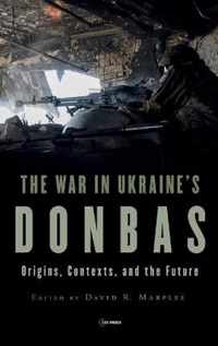 The War in Ukraine's Donbas