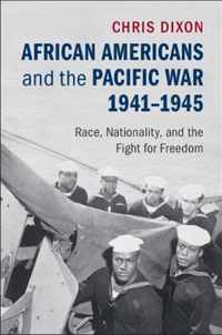 African Americans and the Pacific War, 1941-1945