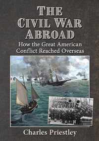 The Civil War Abroad