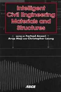 Intelligent Civil Engineering Materials and Structures