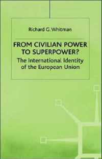 From Civilian Power to Superpower