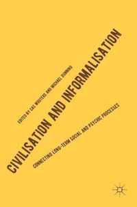 Civilisation and Informalisation