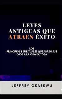 Leyes Antiguas Que Atraen Exito