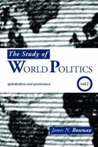 The Study of World Politics: Volume 2