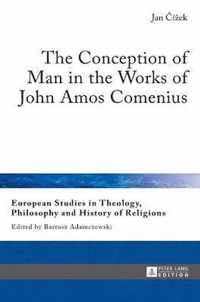 The Conception of Man in the Works of John Amos Comenius