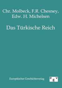 Das Turkische Reich