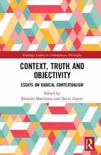 Context, Truth and Objectivity