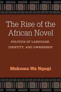 The Rise of the African Novel