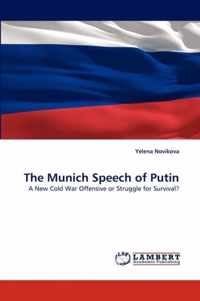 The Munich Speech of Putin