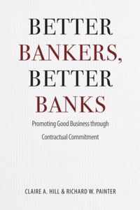 Better Bankers, Better Banks