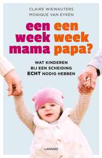 Een week mama, een week papa?