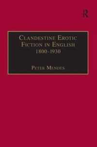 Clandestine Erotic Fiction in English 1800-1930