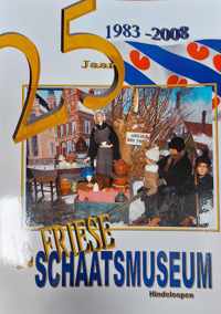 1e Friese Schaatsmuseum - 25 jaar - 1983-2008