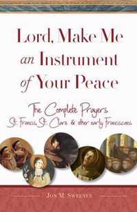 Lord, Make Me An Instrument of Your Peace