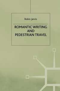 Romantic Writing and Pedestrian Travel