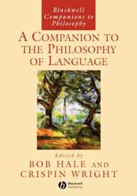 A Companion to the Philosophy of Language