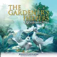 The Gardener's Helpers