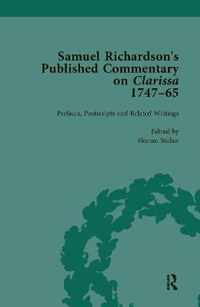 Samuel Richardson's Published Commentary on Clarissa, 1747-1765 Vol 1