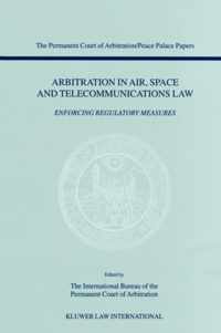 Arbitration in Air, Space and Telecommunications Law