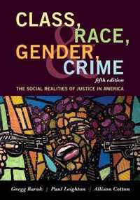 Class, Race, Gender, and Crime