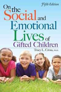 On the Social and Emotional Lives of Gifted Children