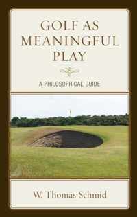 Golf as Meaningful Play