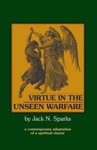 Virtue in the Unseen Warfare