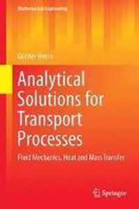 Analytical Solutions for Transport Processes