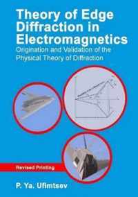 Theory of Edge Diffraction in Electromagnetics