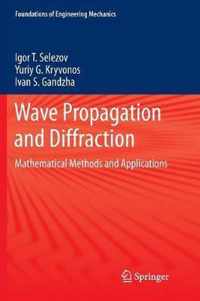 Wave Propagation and Diffraction