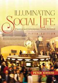 Illuminating Social Life