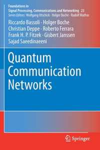 Quantum Communication Networks