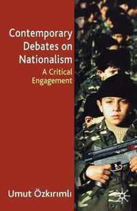 Contemporary Debates On Nationalism