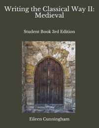 Writing the Classical Way II: Medieval