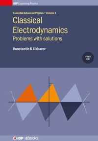 Classical Electrodynamics: Problems with solutions