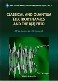 Classical And Quantum Electrodynamics And The B(3) Field