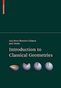 Introduction to Classical Geometries