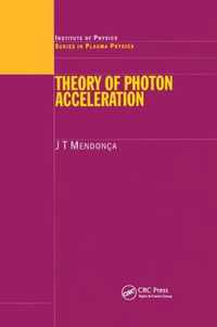 Theory of Photon Acceleration