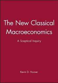 The New Classical Macroeconomics