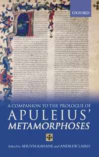 A Companion to the Prologue of Apuleius' Metamorphoses