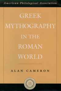 Greek Mythography in the Roman World