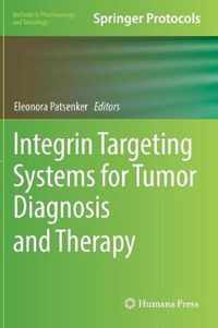 Integrin Targeting Systems for Tumor Diagnosis and Therapy