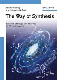 The Way of Synthesis: Evolution of Design and Methods for Natural Products