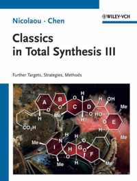 Classics in Total Synthesis III: Further Targets, Strategies, Methods