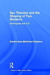 Sex Theories and the Shaping of Two Moderns