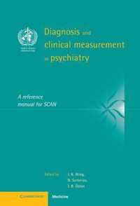 Diagnosis and Clinical Measurement in Psychiatry