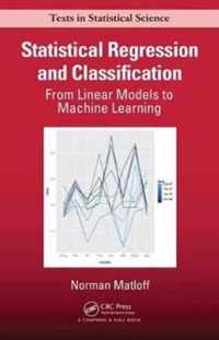 Statistical Regression and Classification: From Linear Models to Machine Learning