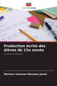 Production ecrite des eleves de 12e annee