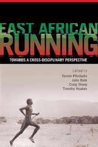 East African Running: Toward a Cross-Disciplinary Perspective