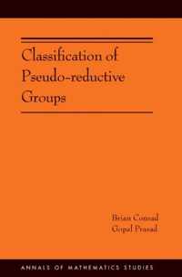 Classification of Pseudo-reductive Groups (AM-191)